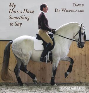My Horses Have Something to Say - David de Wispelaere (ISBN 9781948717373)