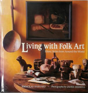 Living with Folk Art - Nicholas Barnard (ISBN 9780500015100)