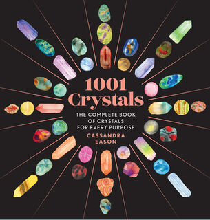 1001 Crystals - Cassandra Eason (ISBN 9781454945741)