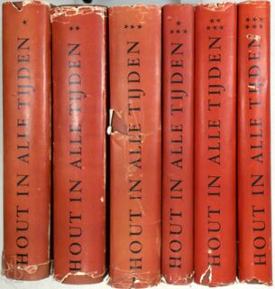 Hout in alle tijden - W. Boerhave Beekman