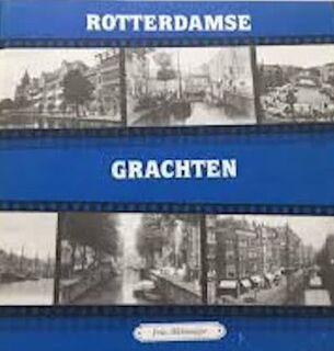 Rotterdamse grachten - Frits Wehrmeyer (ISBN 9789071802553)