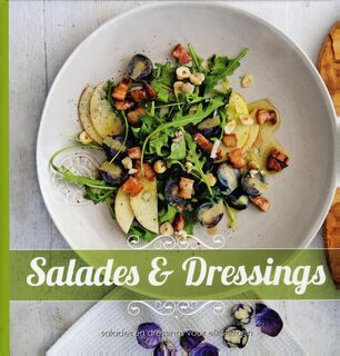 Salades en Dressings - Unknown (ISBN 9789490561185)