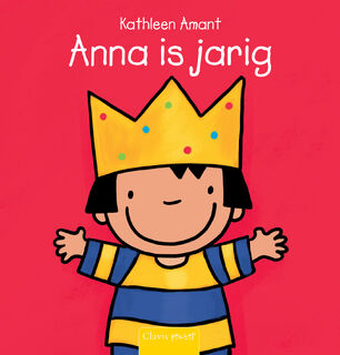 Anna is jarig - Kathleen Amant (ISBN 9789044813135)