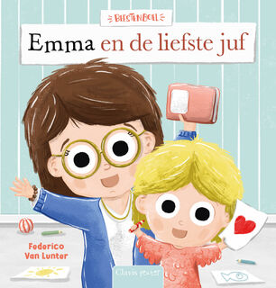 Emma en de liefste juf - Federico Van Lunter (ISBN 9789044853377)
