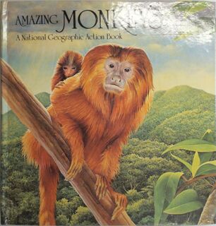 Amazing Monkeys - Judith E. Rinard (ISBN 9780870445965)