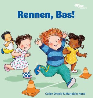 Rennen, Bas! - Corien Oranje (ISBN 9789089013675)