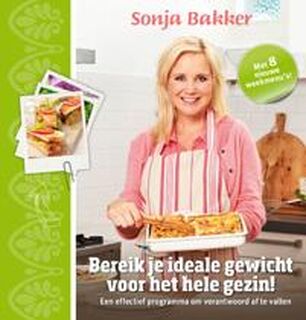 Bereik je ideale gewicht voor het hele gezin: deel 4 - Sonja Bakker (ISBN 9789078211266)