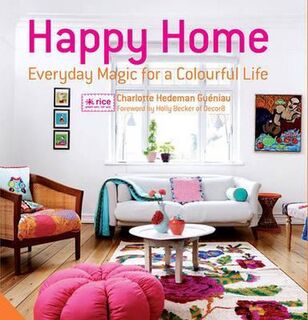 Happy Home - Charlotte Hedeman Gueniau (ISBN 9781906417901)