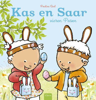 Kas en Saar vieren Pasen - Pauline Oud (ISBN 9789044850987)