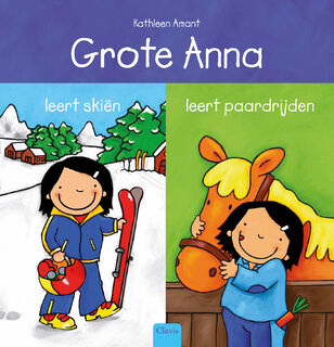Grote Anna leert skiën en Grote Anna leert paardrijden - Kathleen Amant (ISBN 9789044861112)