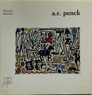 A.R. Penck - Bernard Marcadé (ISBN 9782729103453)