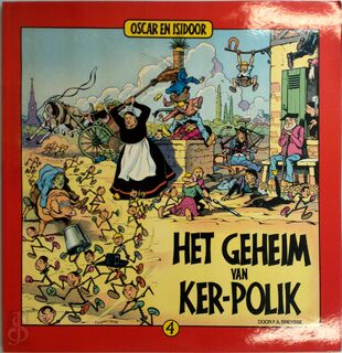 Oscar en Isidoor - Het Geheim van Ker-Polik - F.A. Breysse (ISBN 903201062x)
