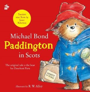 Paddington in Scots - Michael Bond (ISBN 9781785303074)