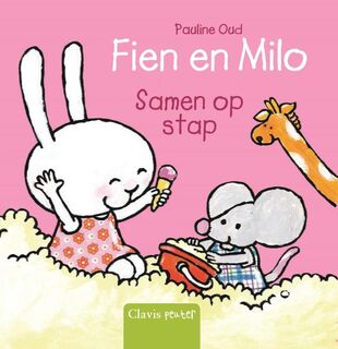 Fien en Milo. Samen op stap - Pauline Oud (ISBN 9789044828160)