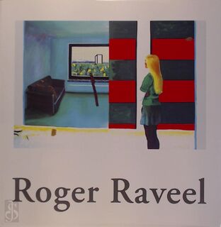 Roger Raveel - Roger Raveel, Roland Jooris, Octave Scheire