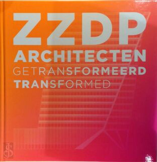 ZZDP Architecten - Cor Wagenaar, Noor Mens, Joris Deur (ISBN 9789090306919)