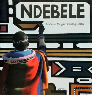 Ndebele - M. Courtney-clarke (ISBN 9789057642784)