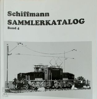 Schiffman Sammlerkatalog Band 4 - Märklin "die neue 1" - (ISBN 9783928511803)