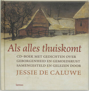 Als alles thuiskomt + CD - J. de Caluwe (ISBN 9789020957723)