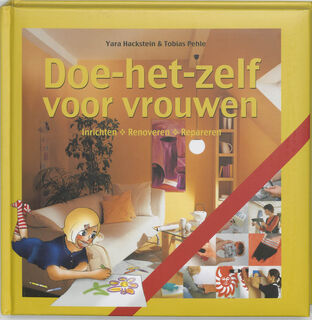 Doe-het-zelf voor vrouwen - Y. Hackstein, T. Pehle (ISBN 9789036616867)