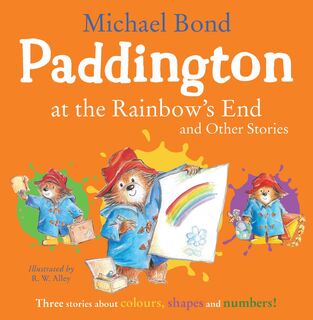 Paddington at the Rainbow’s End and Other Stories - Michael Bond (ISBN 9780008604004)
