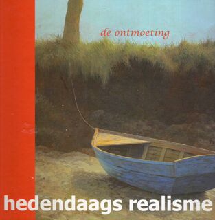 De ontmoeting: hedendaags realisme (ISBN 9789072736508)