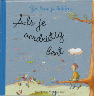 Zo kun je bidden als je verdrietig bent - D. Barbara (ISBN 9789061739296)