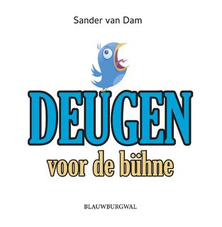 Deugen voor de bühne - Sander van Dam (ISBN 9789493340015)