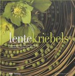 Lentekriebels - I. Merckx; A. Willemse (ISBN 9789020963281)