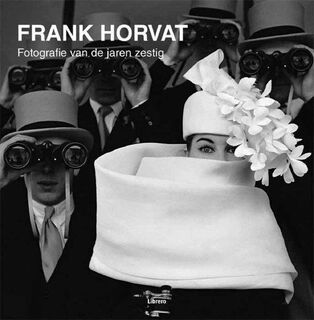 Frank Horvat: fotografie van de jaren 60 - Frank Horvat (ISBN 9789089982162)