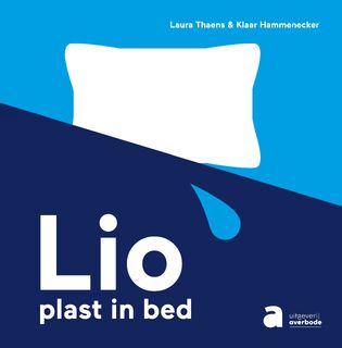 Lio plast in bed - Klaar Hammenecker (ISBN 9789031700721)