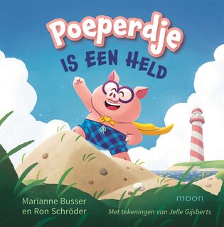 Poeperdje is een held - Marianne Busser, Ron Schröder (ISBN 9789048848317)