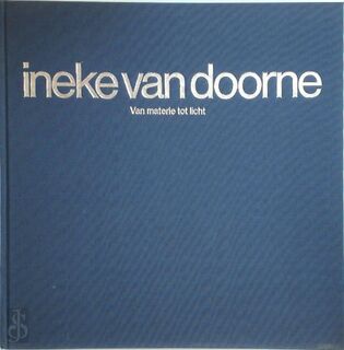 Ineke van doorne - Dolf Welling (ISBN 9789094010249)