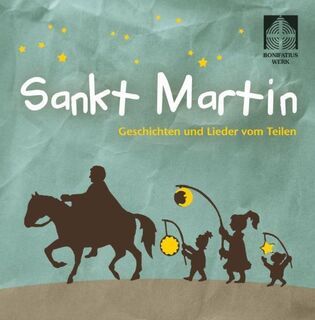 Sankt Martin - Klaus W. Hoffmann, Leo N. Tolstoi, Marjaleena Lembcke, Martina Deppe-Spinelli (ISBN 9783937337791)