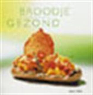 Broodje gezond - Stefaan Daeninck, Marc Declercq, Barbara Luijken (ISBN 9789020951356)