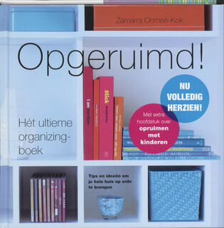 Opgeruimd ! - Zamarra Oomes-kok (ISBN 9789061129073)