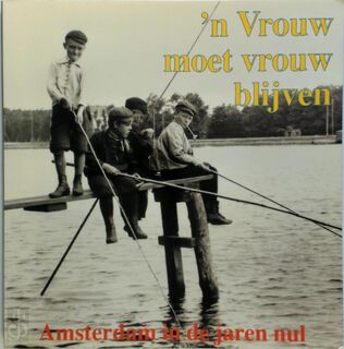 Een vrouw moet vrouw blijven - van Tulder (ISBN 9789074891165)