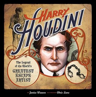 Harry Houdini - Janice Weaver (ISBN 9781419700149)