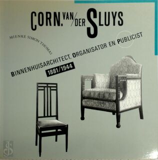 Cornelis van der sluys 1891-1944 - Simon Thomas (ISBN 9789064500602)