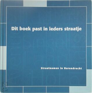 Dit boek past in ieders straatje - (ISBN 9789080968417)