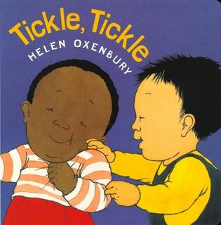 Tickle, Tickle - Helen Oxenbury (ISBN 9780689819865)