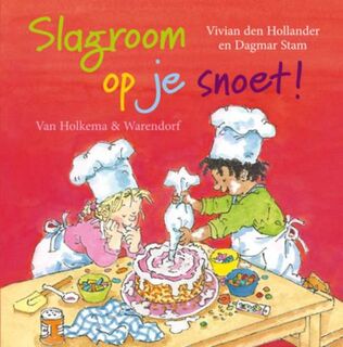 Slagroom op je snoet - V. Den Hollander (ISBN 9789047509691)