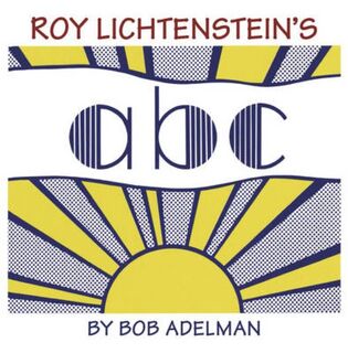 Roy Lichtenstein's ABC - Roy Lichtenstein, Bob Adelman (ISBN 9780500516836)