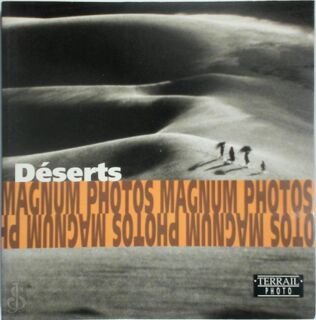 Desert / Déserts / Die Wuste - Magnum Photos (ISBN 9782879391588)
