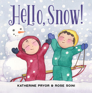 Hello, Snow! - Katherine Pryor (ISBN 9780764369957)