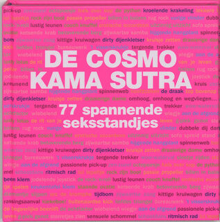 Cosmo Kama Sutra: 77 spannende seksstandjes - Unknown (ISBN 9789021581699)