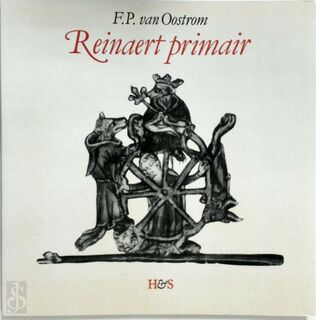 Reinaert primair - F.P. Van Oostrom (ISBN 9789061944133)