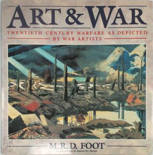 Art and War - Michael Richard Daniell Foot (ISBN 9780747202868)