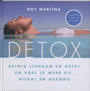 Detox [inclusief CD] - Roy Martina (ISBN 9789061129349)