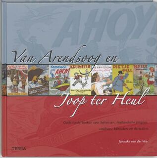 Van Arendsoog en Joop ter Heul - Janneke van Der Veer (ISBN 9789058977380)